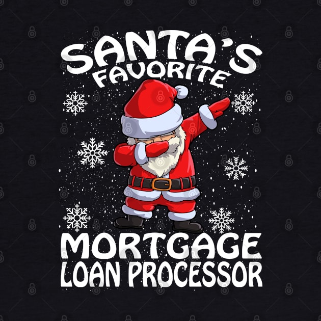 Santas Favorite Mortgage Loan Processor Christmas by intelus